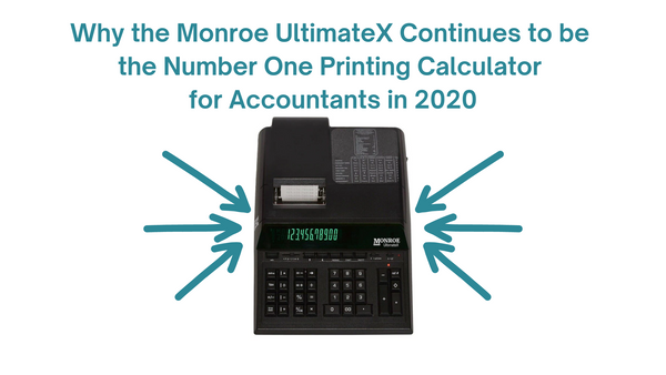 Why the Monroe UltimateX is the Best Printing Calculator