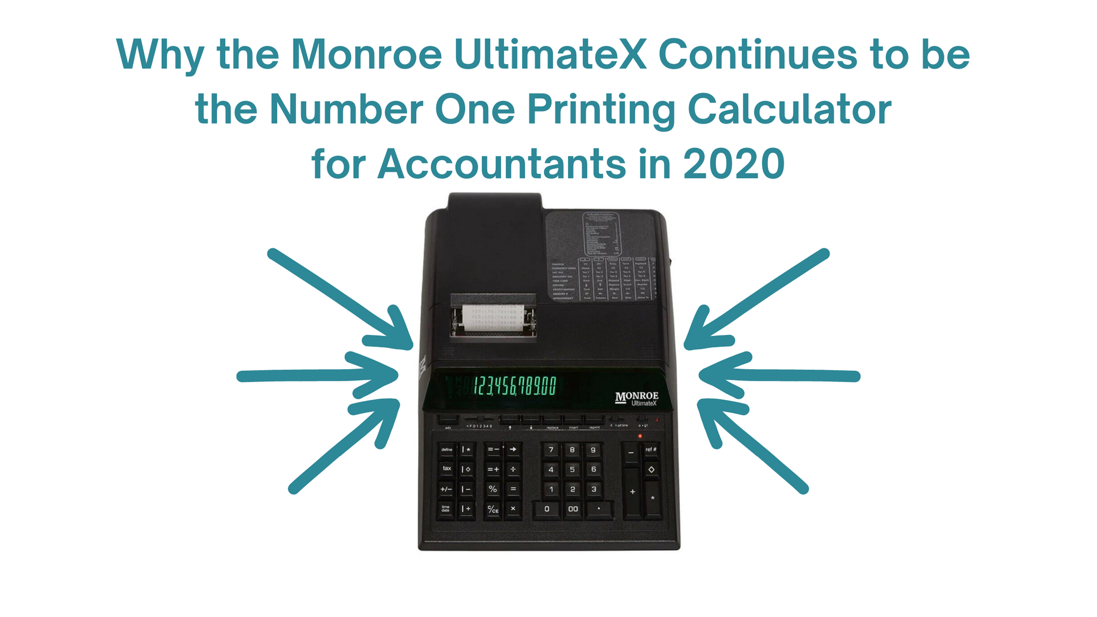 ?Why the Monroe UltimateX is the Best Printing Calculator