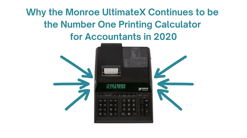 ?Why the Monroe UltimateX is the Best Printing Calculator