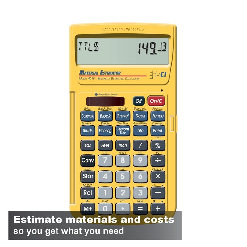 Estimate materials and costs so you get what you need
