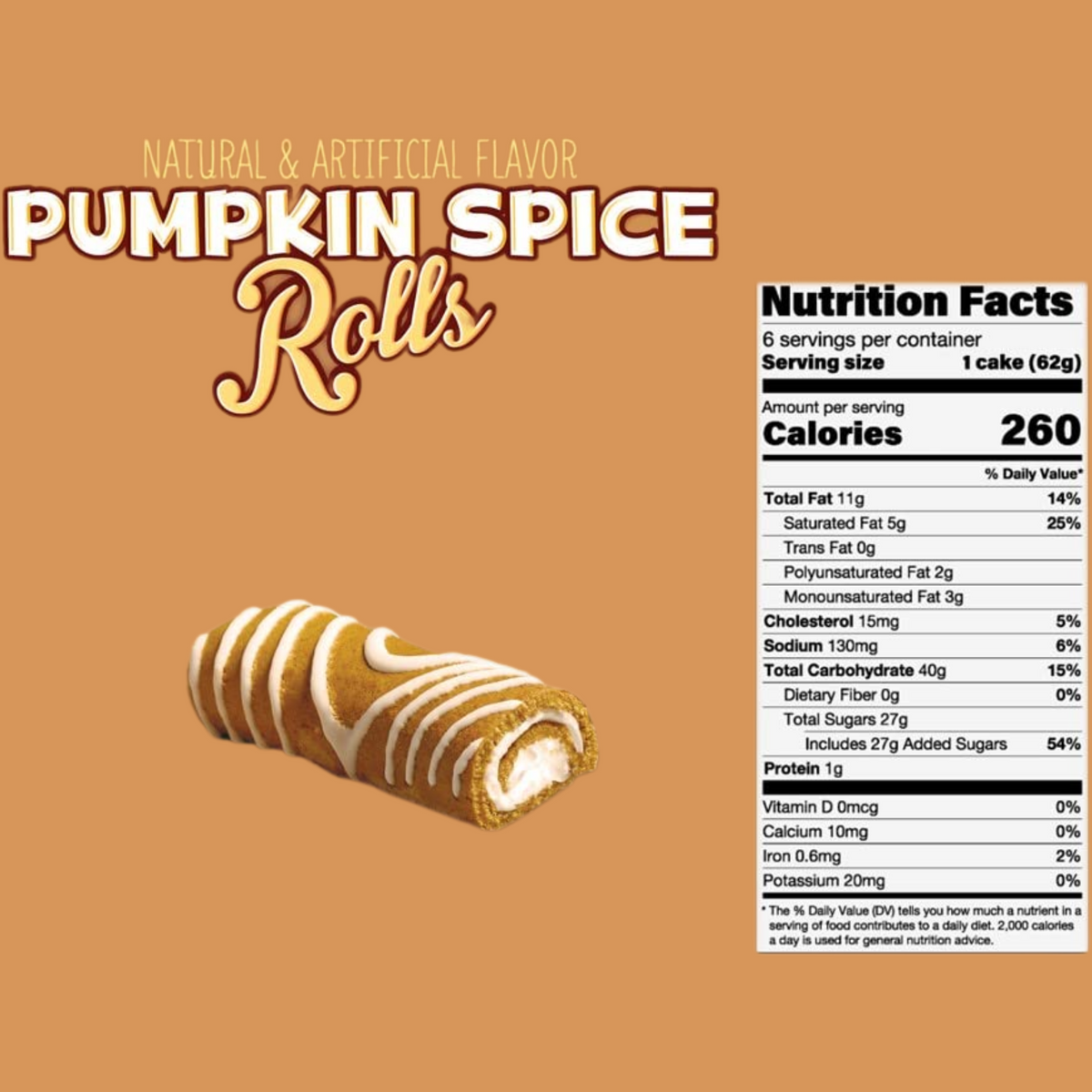 Little Debbie Pumpkin Spice Rolls nutrition facts showing 260 calories per 62 g creme-filled cake roll.