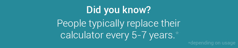 Informational graphic: people typically replace their calculator 5 to 7 years after purchase